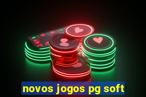 novos jogos pg soft